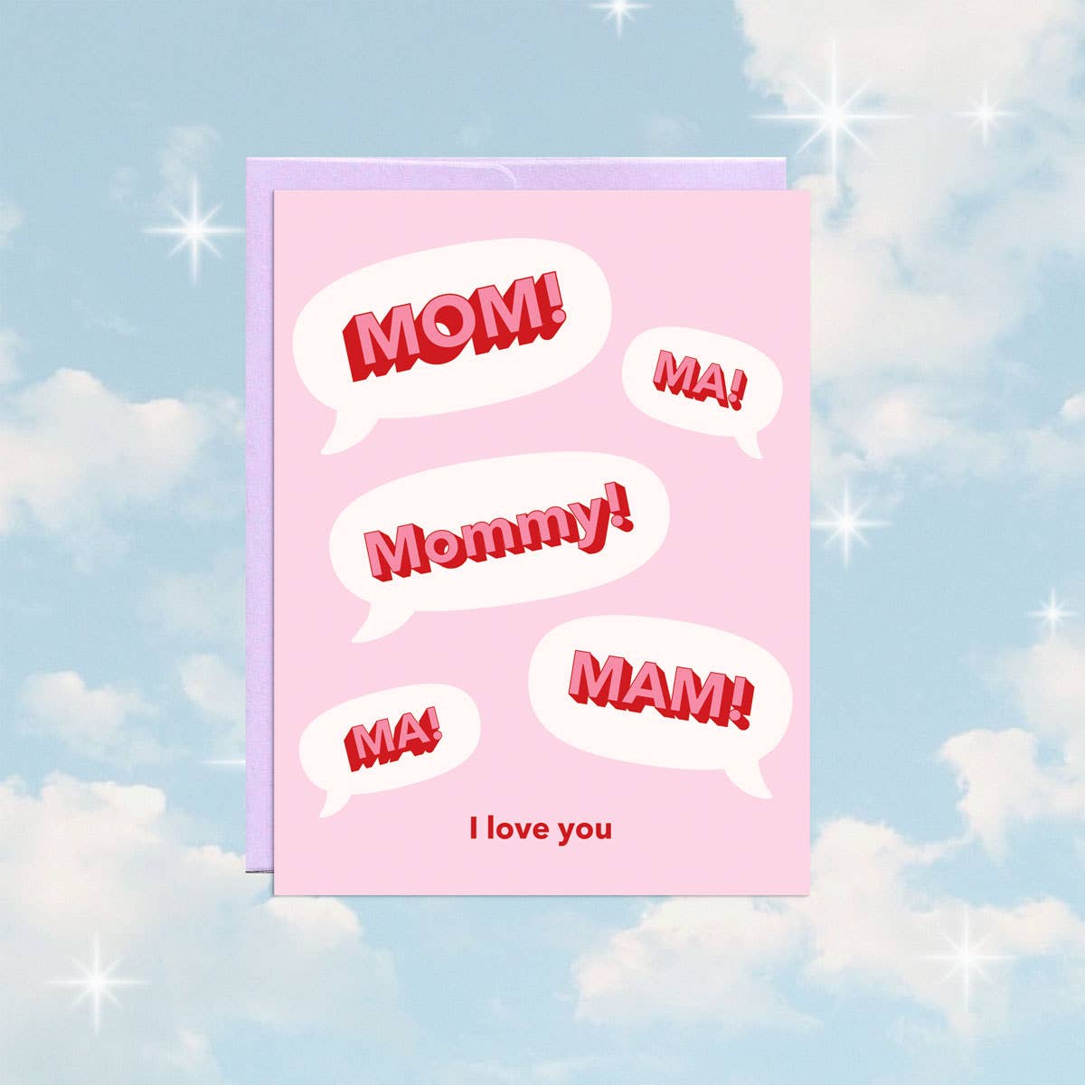 Mom! I Love You | Mother's Day Card