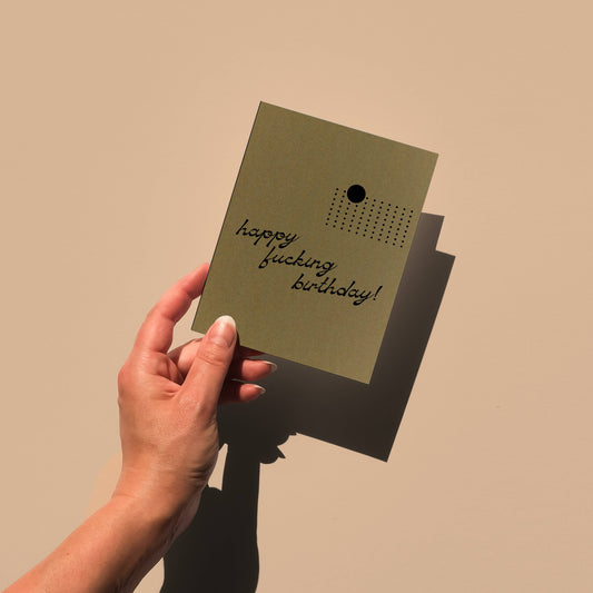 Happy F-ing Birthday!  - Letterpressed Greeting Card