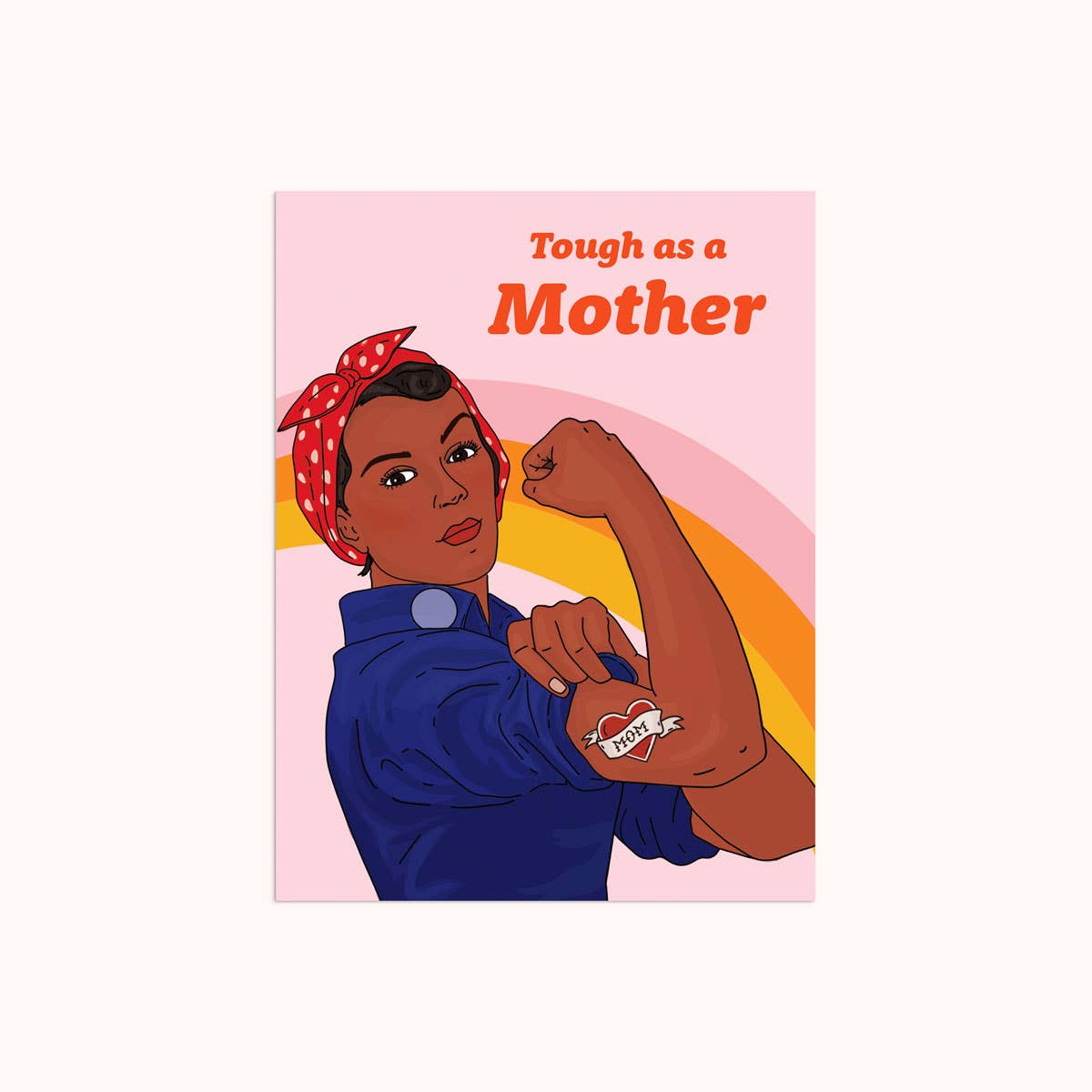Tough As a Mother (Assorted Skin Tones) | Mother's Day: Assorted (2 of each skin tone)
