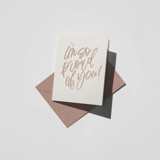 I'm so proud of you! - Minimal Letterpressed greeting card