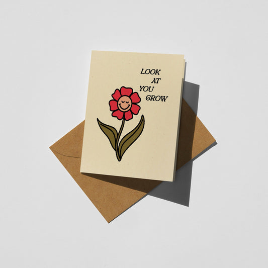 Look at you grow. - Digitally Printed Greeting Card