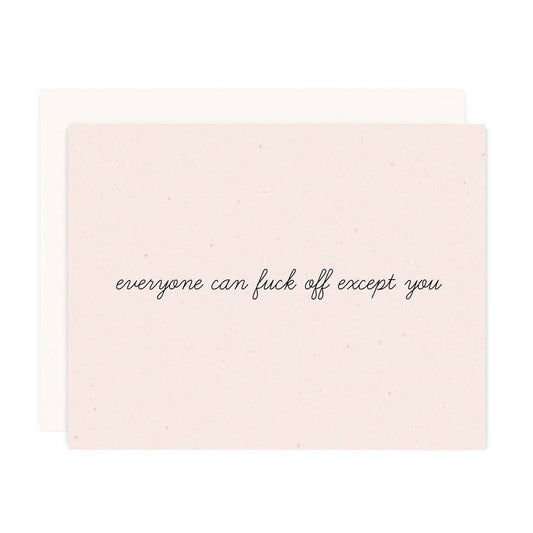 Except You Greeting Card