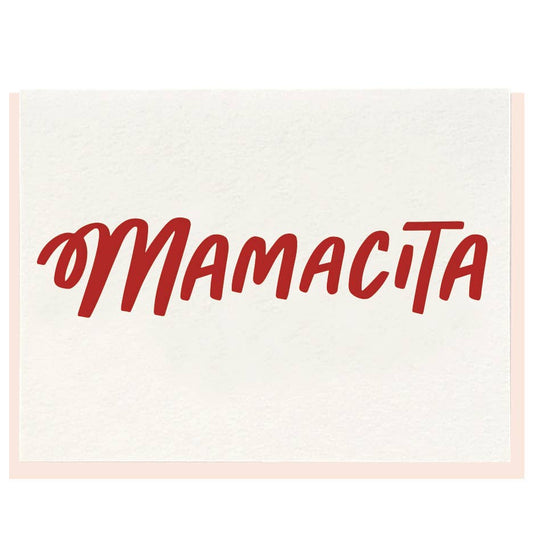 Mamacita - Letterpress Card