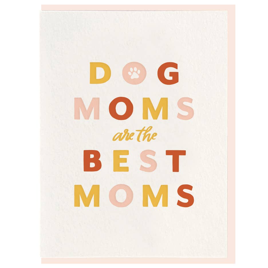 Dog Mom - Letterpress Mother's Day Greeting Card