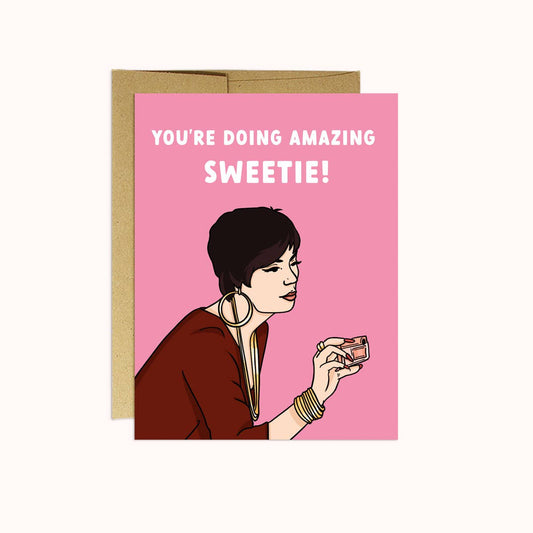 Amazing Sweetie | Encouragement Card